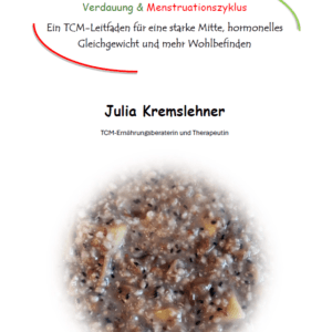 TCM eBook Verdauung & Menstruationszyklus als Coverbild mit Fokus auf starke Mitte und hormonelles Gleichgewicht.